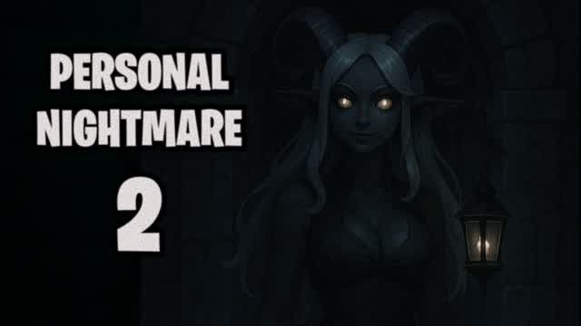 Personal Nightmare 2