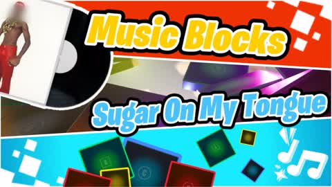 Sugar On My Tongue (Music Blocks)