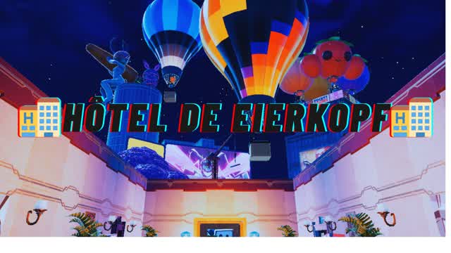 🏨Hôtel de Eierkopf🏨