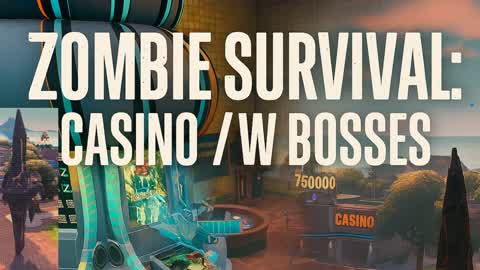 Zombie Survival: Casino/w bosses