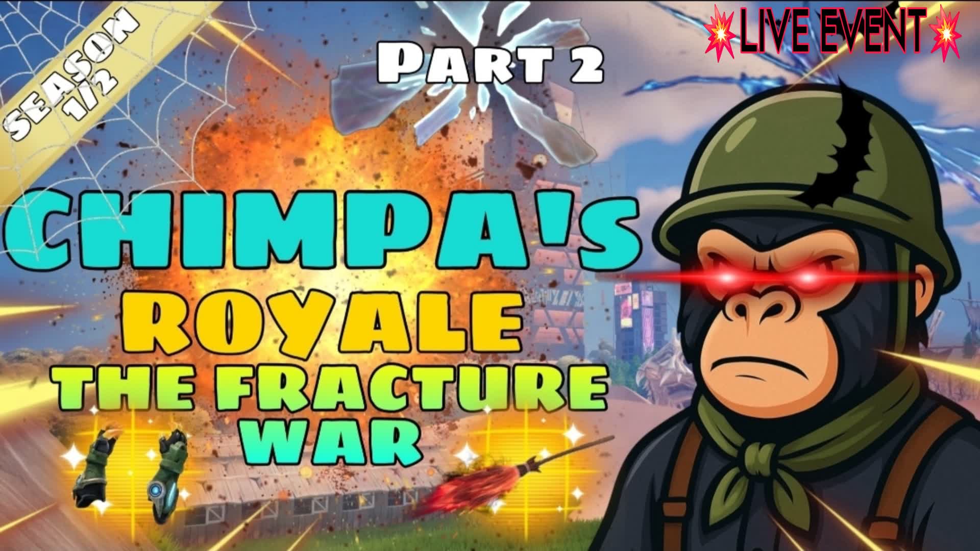 CHIMPA'S ROYALE -THE FRACTURE WAR- PART2