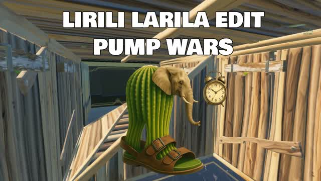 LIRILI LARILA PUMP WARS