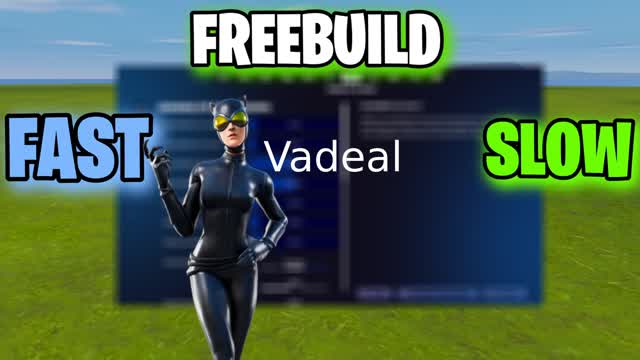 Vadeal SETTINGS FREEBUILD (SLOW,FAST)