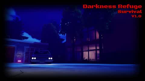 Darkness Refuge | Survival | V1.0