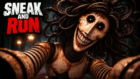 SNEAK AND RUN [HORROR]