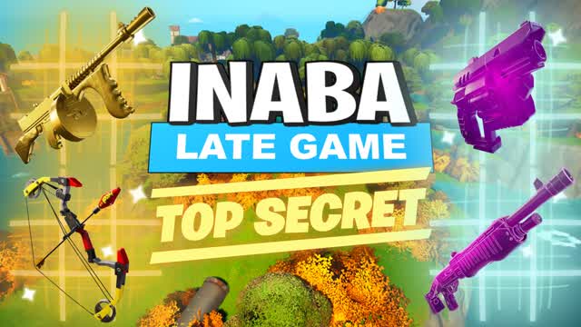 🏆INABA LATE GAME🌐 | TOP SECRET