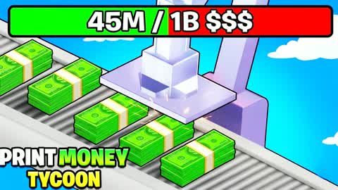 Print Money Tycoon