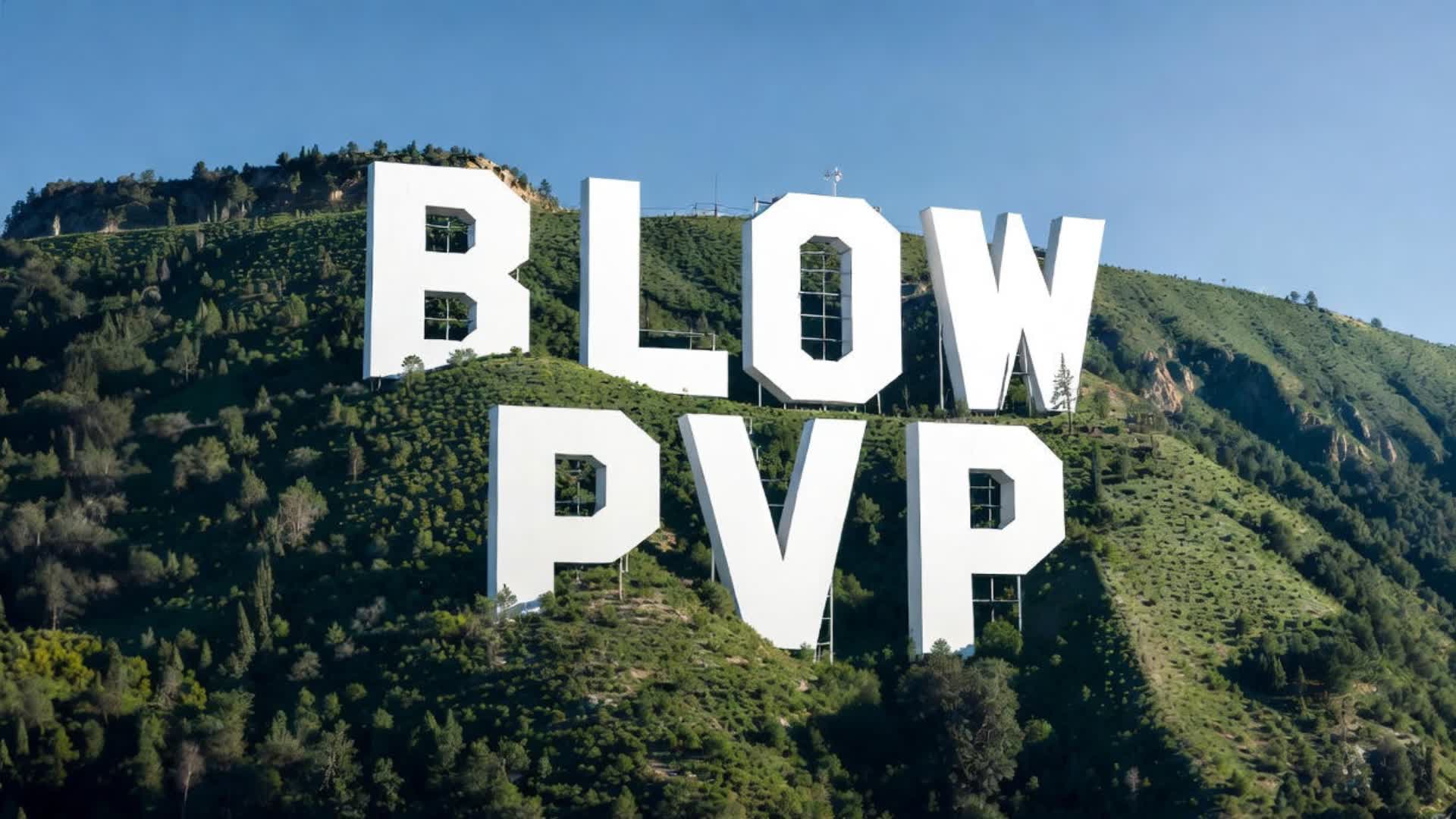 BLOW PVP