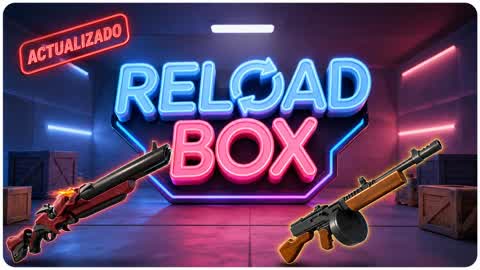 RELOAD BOX