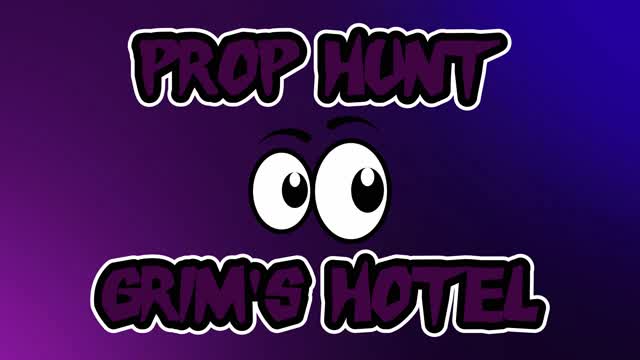 Capture 1 â Prop Hunt: đ Grim's Hotel đ