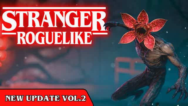 STRANGER ROGUELIKE [EVENTS SOON]