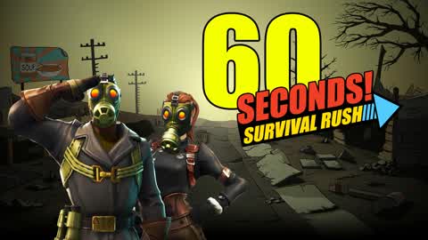 60 Seconds : Survival Rush
