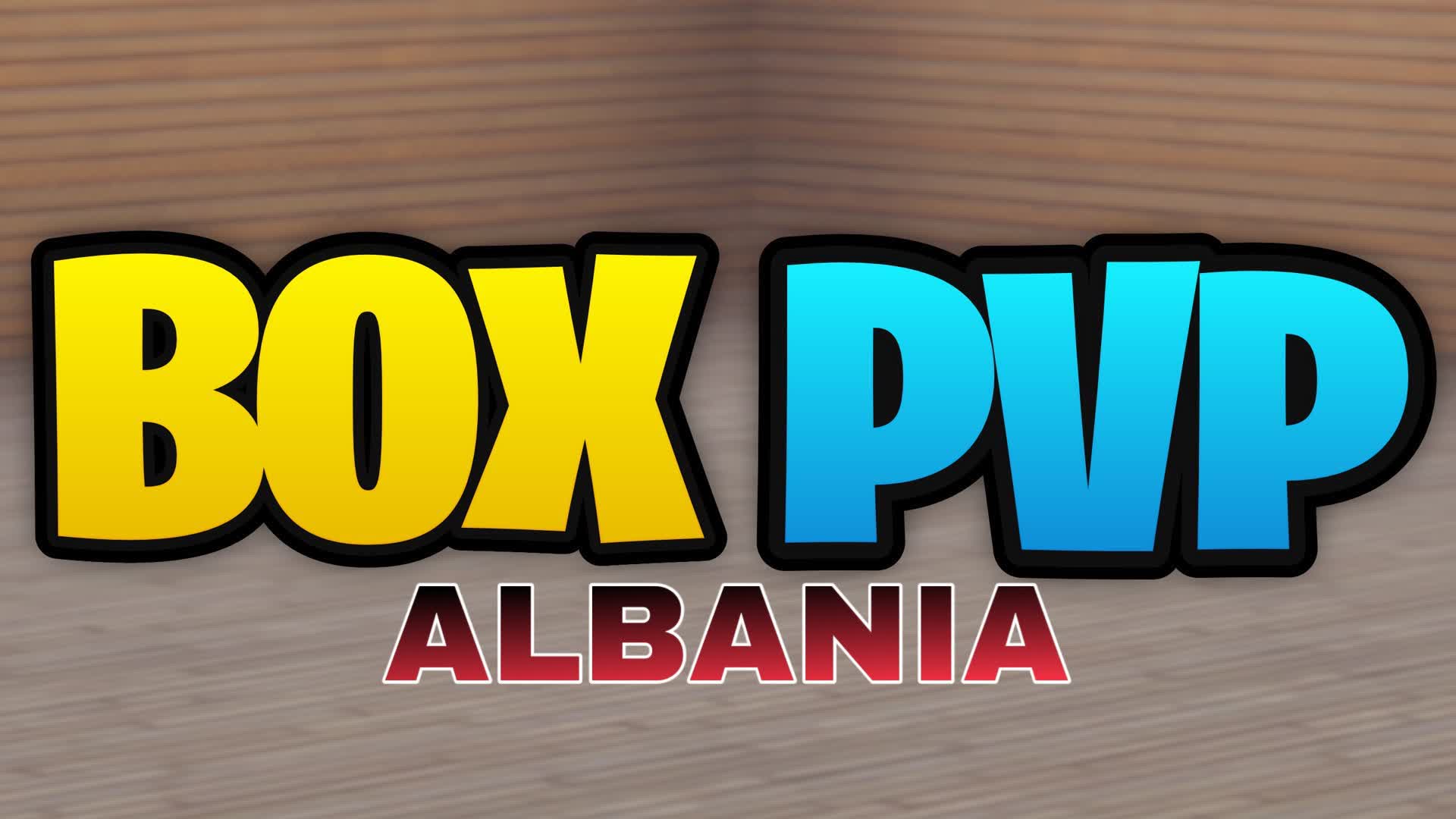 BOX PVP 🥊ALBANIA🥊 *UPDATED*