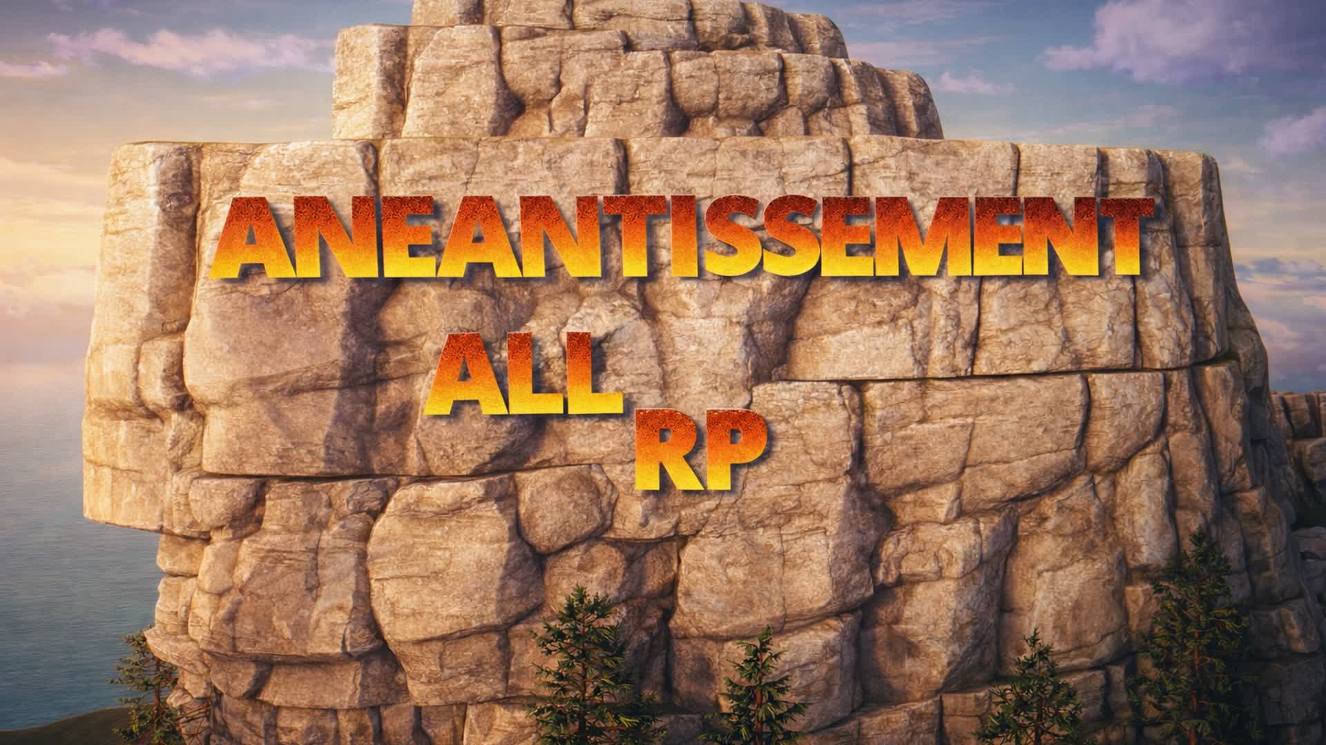 ANÉANTISSEMENT ALL RP