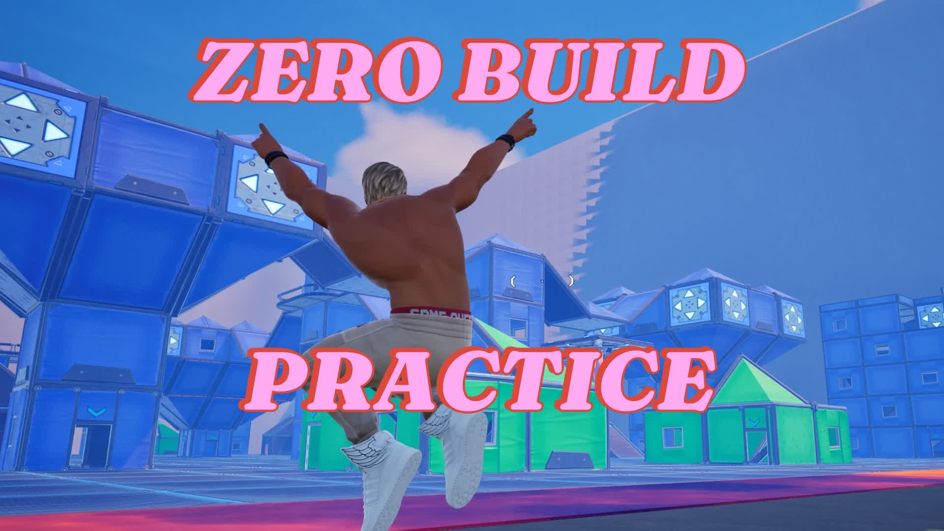 ZERO BUILD　PRACTICE