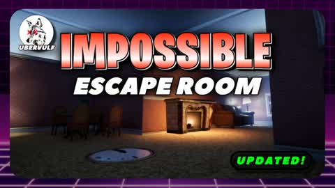 IMPOSSIBLE ESCAPE ROOM