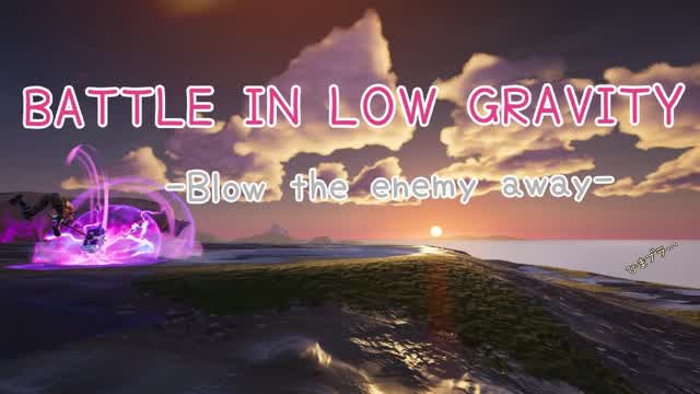 BATTLE IN LOW GRAVITY