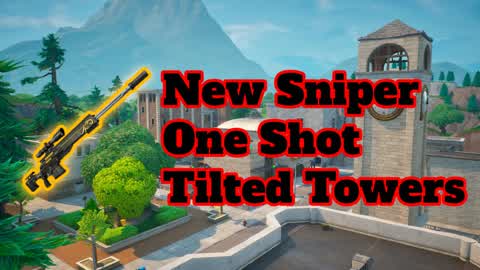 🎯New Sniper ONLY One Shot Tilted Towers