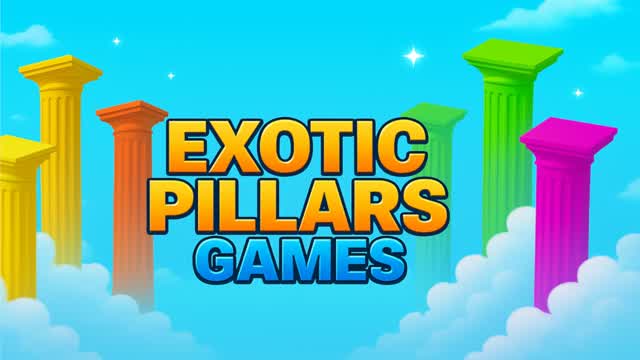 EXOTIC PILLARS GAMES