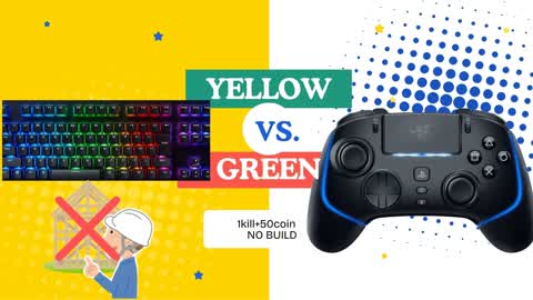YELLOW VS GREEN NOBUILD YELLOW VS GREEN NO BUILDING