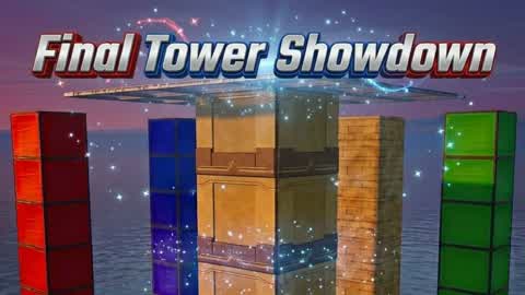 FINAL TOWER SHOWDOWN