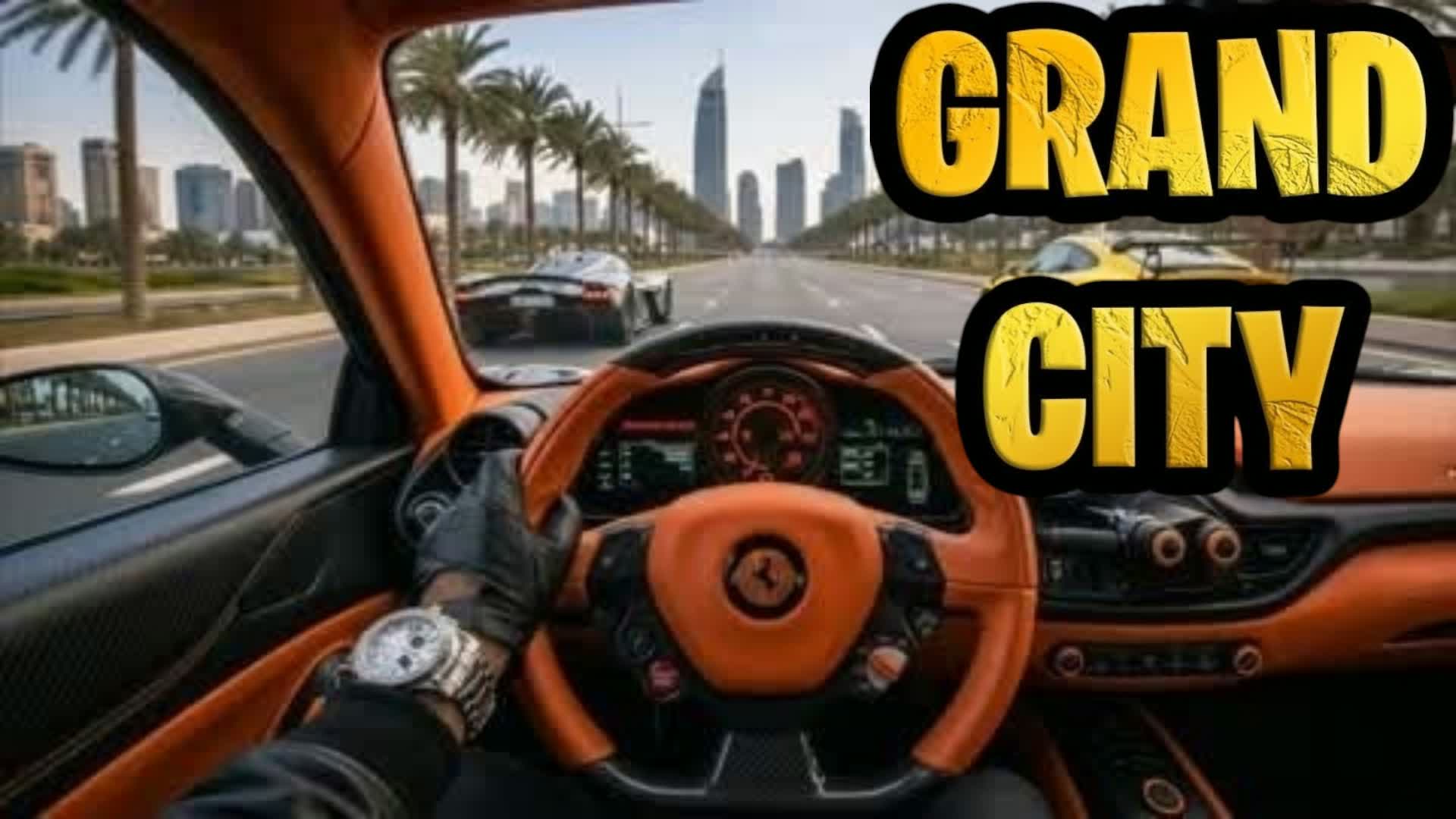 GRAND CITY DRIVE 💥