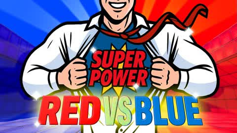 RED VS BLUE 🔴🔵 [SUPER POWER] 🦸🏻
