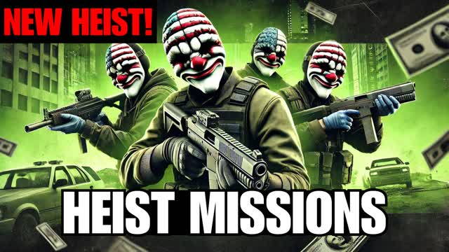 DUO HEIST MISSIONS💰