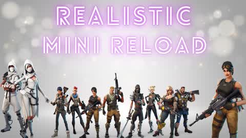 Realistic Mini Reload 🏝️