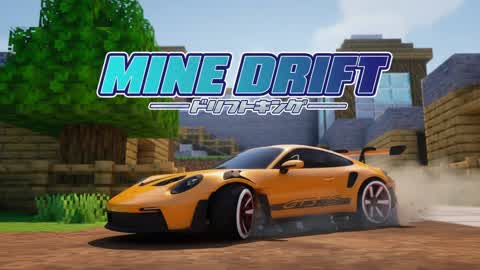 MineDrift