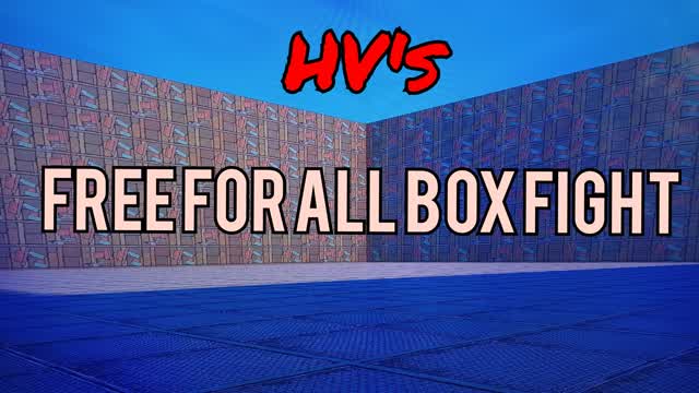HV's Free for all box fight