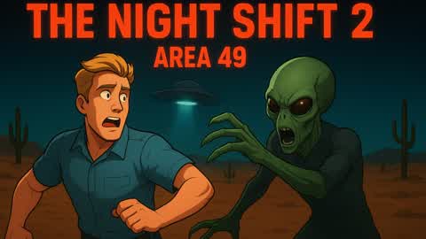 The Night Shift 2: Area 49
