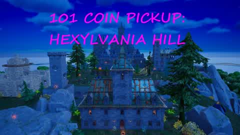 101 COIN PICKUP: Hexylvania Hill
