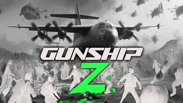 🔥GUNSHIP Z🧟