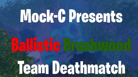 Ballistic Brushwood TDM