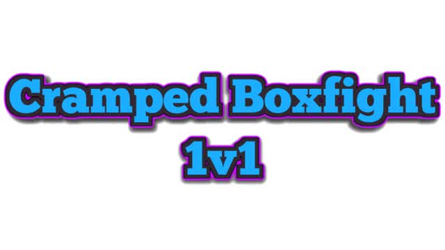 Cramped Boxfight 1V1