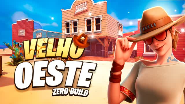 VELHO OESTE ZERO BUILD