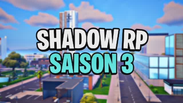 SHADOW RP đ -SAISON 3 đ-