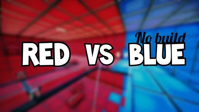 Red vs Blue (No Build) 🔴🔵