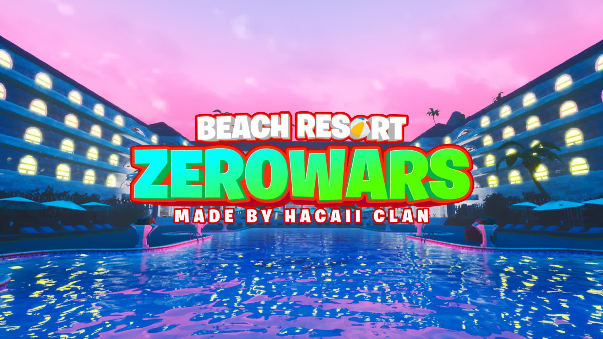🏊‍♂️Beach Resort Zerowars🏊‍♂️ [BETA]