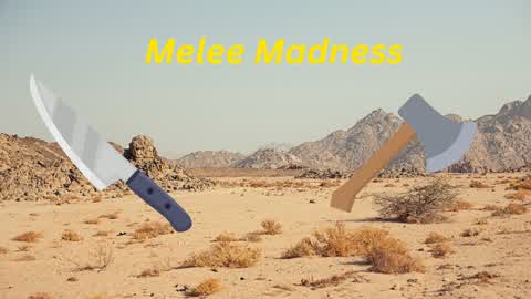 Melee Madness