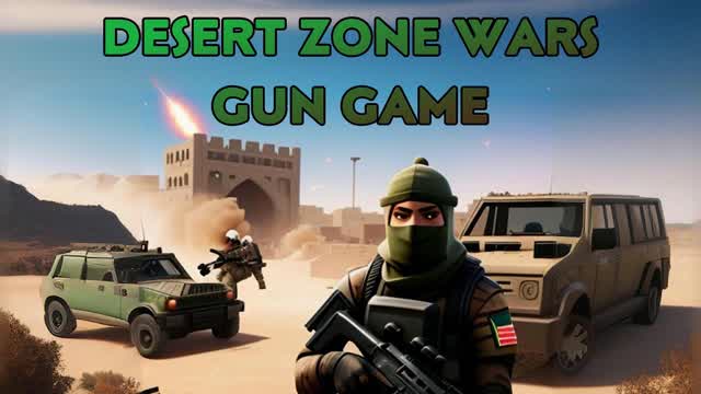 DESERT ZONE WARS GUN GAME (INSANE)