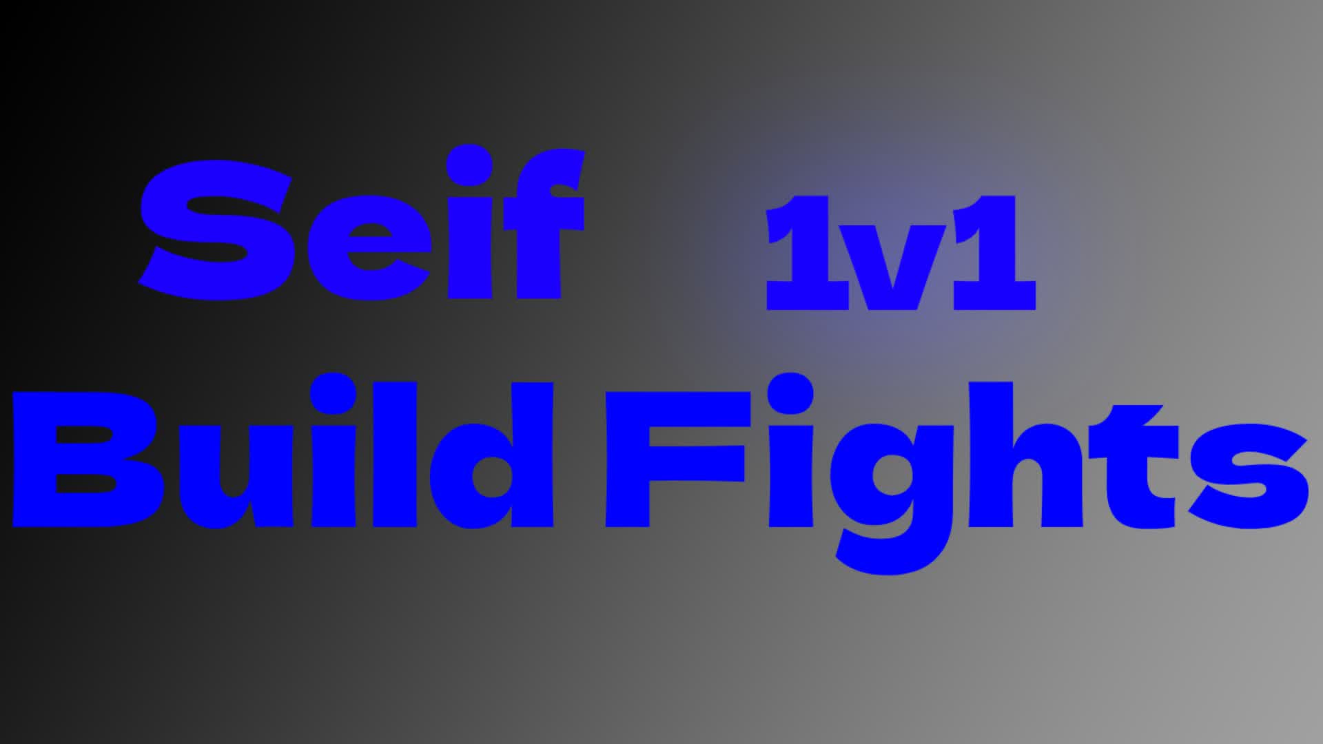 SEIF 1v1 Build Fight