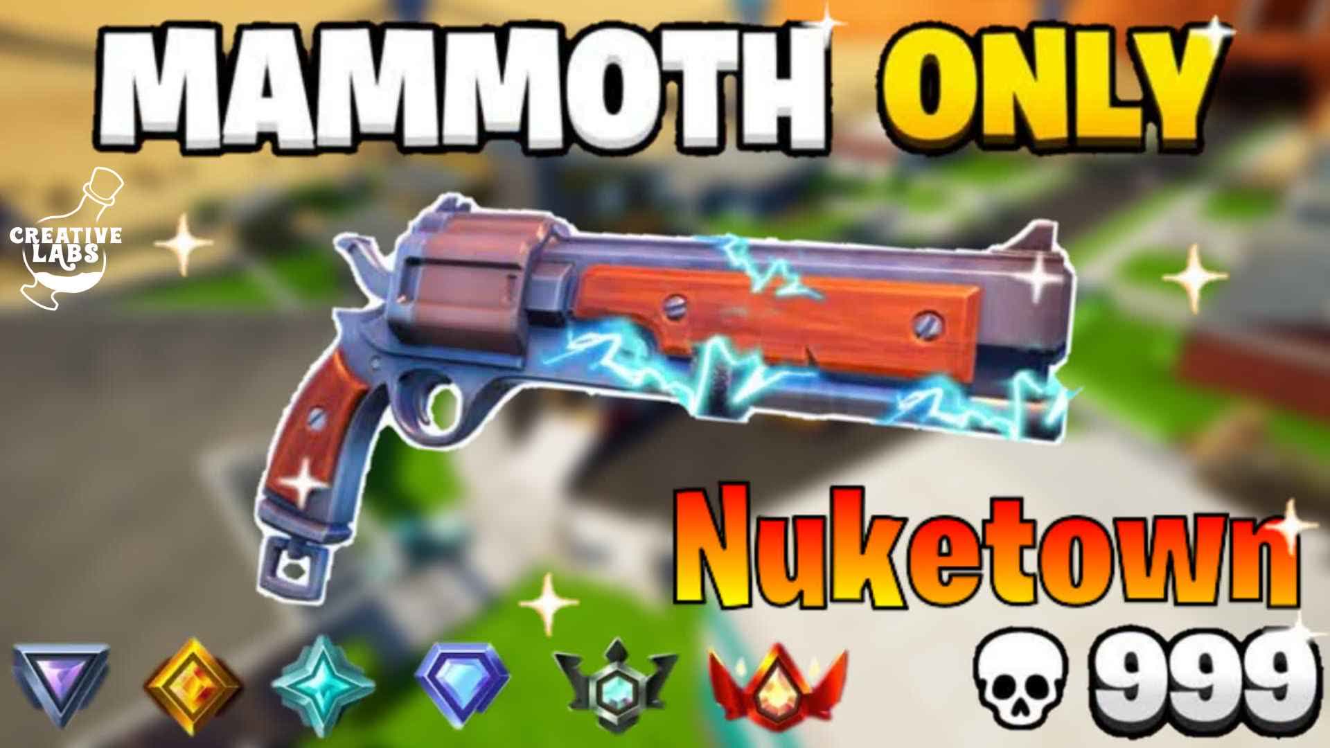 💯MAMMOTH ONLY Nuketown 🔫