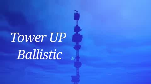 Tower UP Ballistic