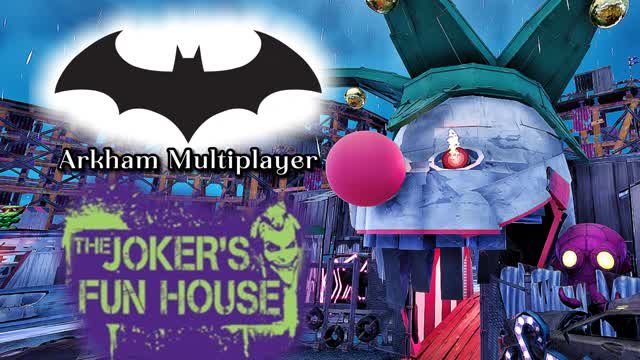 Batman Arkham Multiplayer (Funhouse)