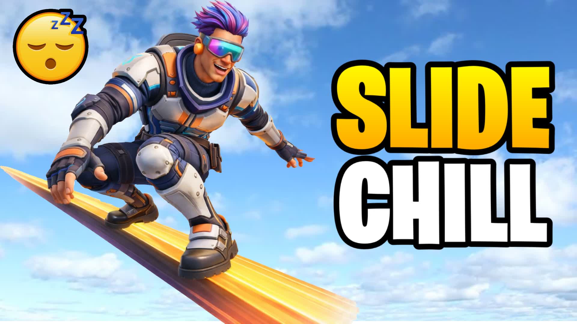 SLEEPY SLIDE AND CHILL