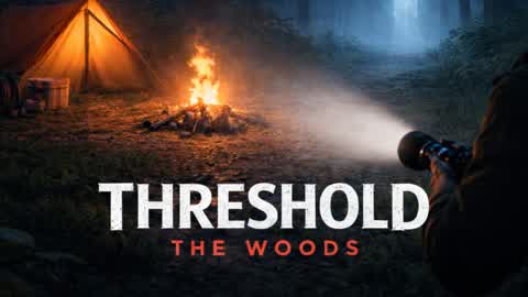 Threshold: The Woods