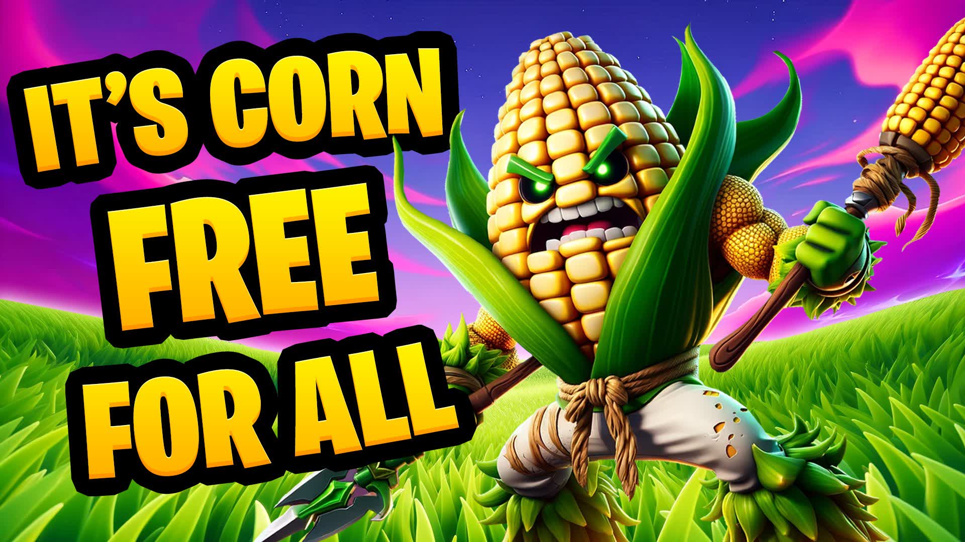 It’s Corn - Free For All 🌽