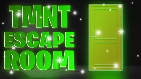 TMNT ESCAPE ROOM🚪